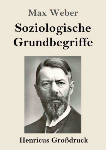 Cover for Max Weber · Soziologische Grundbegriffe (Grossdruck) (Paperback Book) (2020)