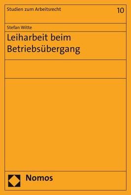 Cover for Witte · Leiharbeit beim Betriebsübergang (Book) (2015)