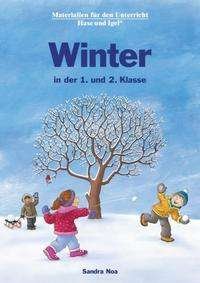 Winter in der 1. und 2. Klasse - Noa - Annen -  - 9783863163969 - 