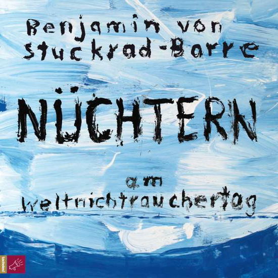 Nüchtern am Weltnichtrau - Stuckrad-Barre - Książki - TACHELES! - 9783864843969 - 14 października 2016