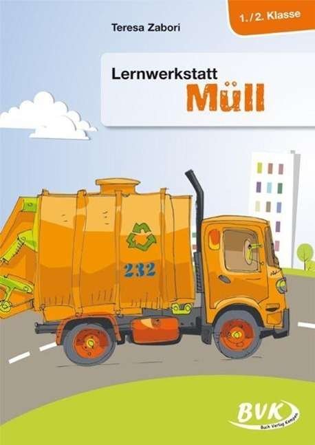 Lernwerkstatt "Müll" - Zabori - Kirjat -  - 9783867404969 - 