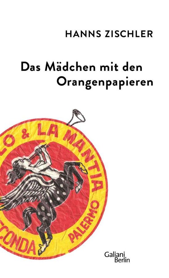 Cover for Zischler · Das Mädchen mit den Orangenpap (Book)