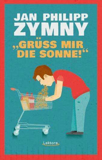 Cover for Zymny · &quot;Grüß mir die Sonne!&quot; (Book)