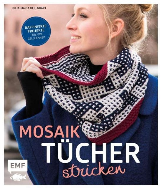 Cover for Hegenbart · Mosaiktücher stricken (Buch)