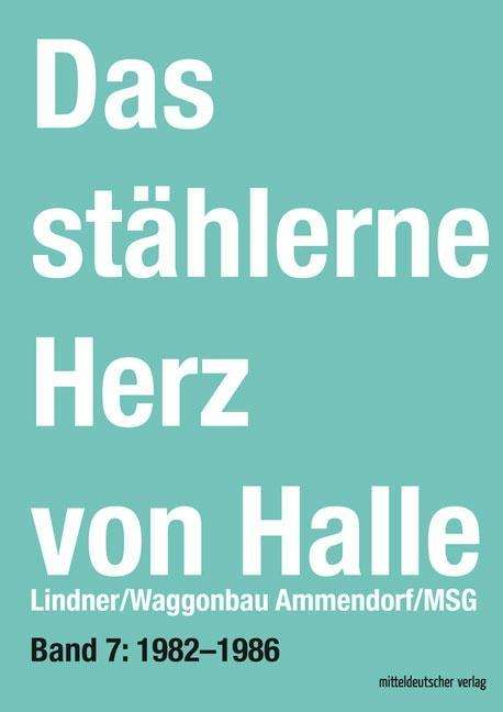 Cover for Frotscher · Das stählerne Herz von Halle (Book)