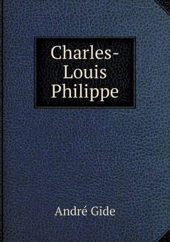 Cover for André Gide · Charles-louis Philippe (Paperback Book) [French edition] (2013)