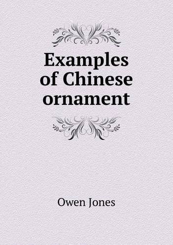 Cover for Owen Jones · Examples of Chinese Ornament (Paperback Book) (2014)