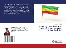 Cover for Abebe · Analysing Determinants of Custome (Book)