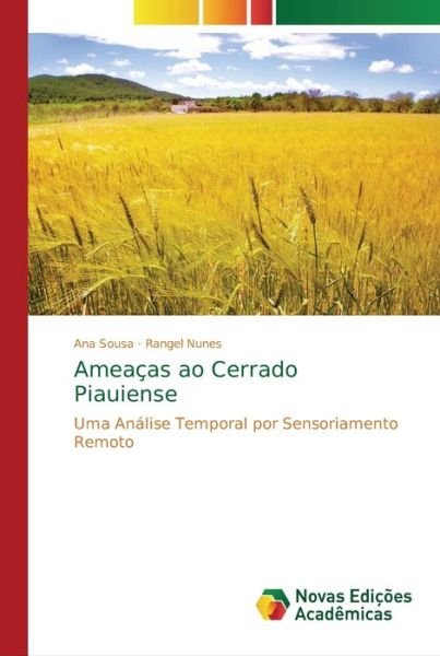 Cover for Sousa · Ameaças ao Cerrado Piauiense (Book) (2018)