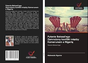 Cover for Ngome · Pytanie Bakassi'ego Zamrozony kon (Buch)
