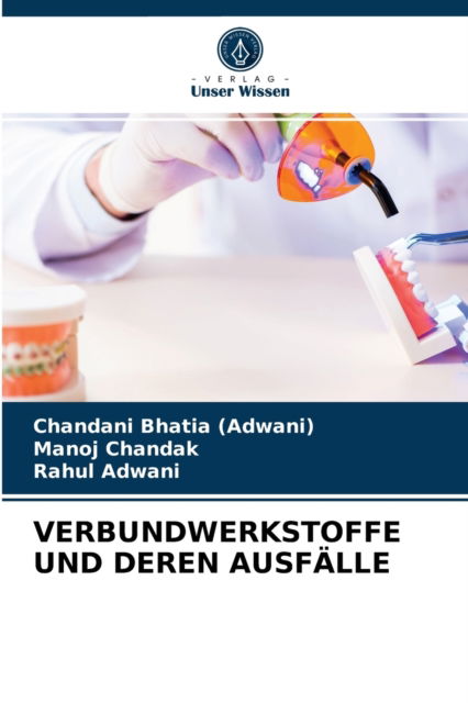 Cover for Chandani Bhatia (Adwani) · Verbundwerkstoffe Und Deren Ausfalle (Paperback Book) (2021)
