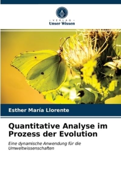 Cover for Esther Maria Llorente · Quantitative Analyse im Prozess der Evolution (Paperback Book) (2021)