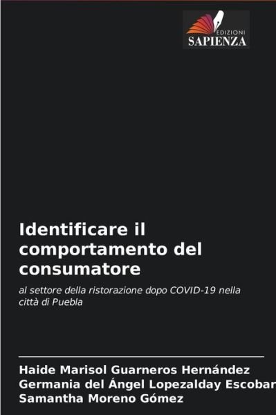 Cover for Haide Marisol Guarneros Hernandez · Identificare il comportamento del consumatore (Pocketbok) (2021)