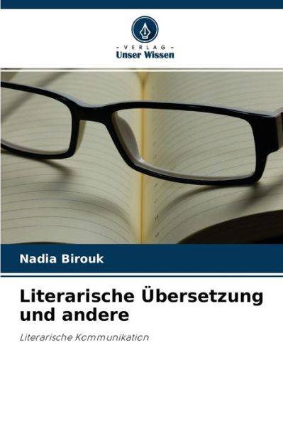 Cover for Nadia Birouk · Literarische UEbersetzung und andere (Paperback Book) (2021)