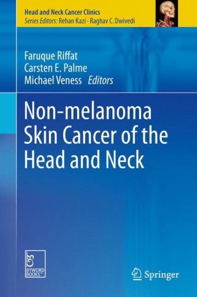 Cover for Non-melanoma Skin Cancer of the Head and Neck - Head and Neck Cancer Clinics (Innbunden bok) [1st ed. 2015 edition] (2015)