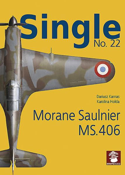 Cover for Dariusz Karnas · Single 22: Moraine Saulnier MS.406 (Paperback Book) (2020)