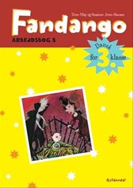 Cover for Trine May; Susanne Arne-Hansen · Fandango 3. klasse: Fandango 3. Arbejdsbog B (Sewn Spine Book) [1er édition] (2007)
