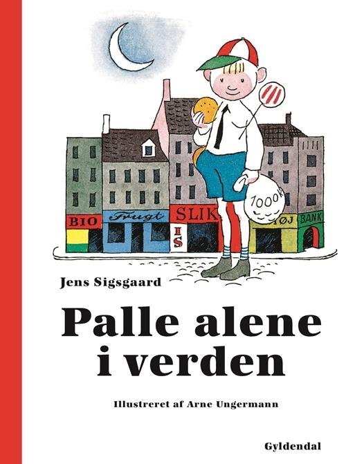 Cover for Jens Sigsgaard · Gyldendals originale billedbogsklassikere: Palle alene i verden (Bound Book) [8. Painos] (2016)