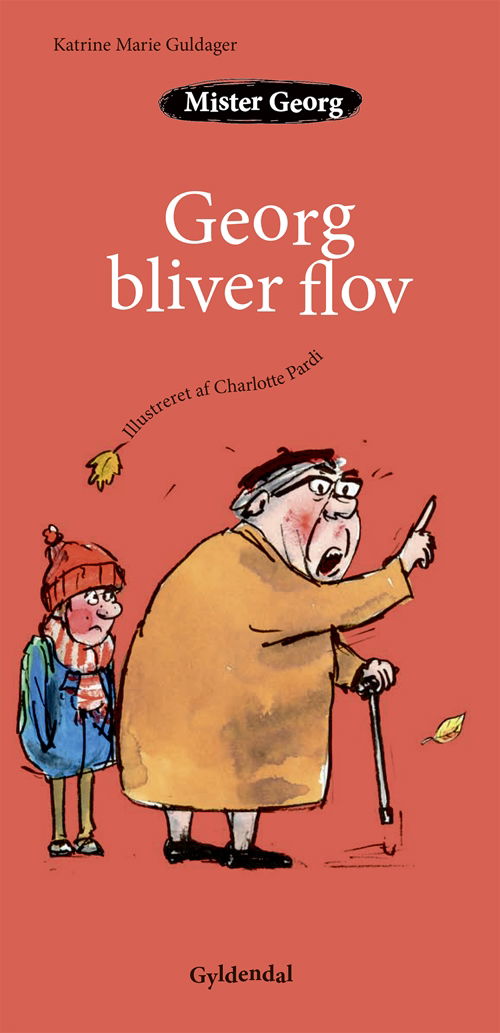 Cover for Katrine Marie Guldager · Frøken Ignora og Mister Georg: Mister Georg bliver flov (Inbunden Bok) [1:a utgåva] (2018)