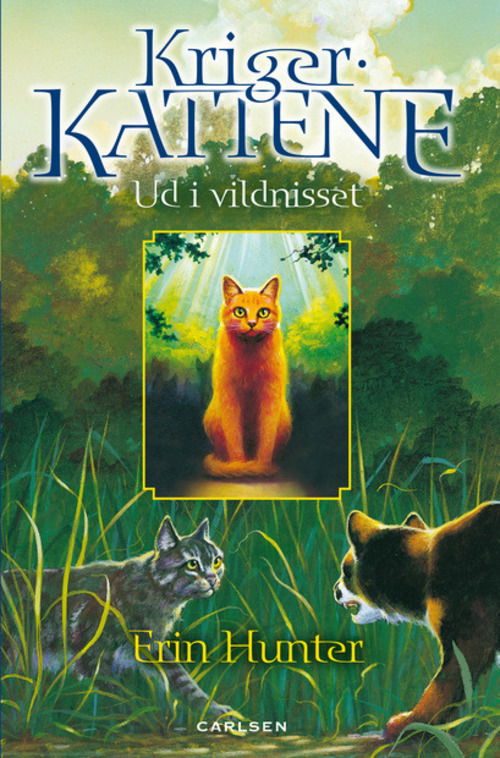 Cover for Erin Hunter · Krigerkattene: Krigerkattene 1: Ud i vildnisset (Bound Book) [1er édition] (2014)