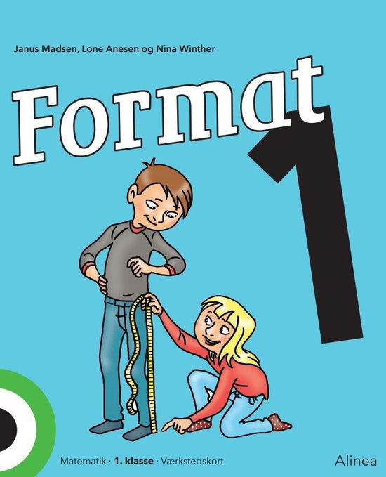 Format: Format 1, Værkstedskort - Janus Madsen; Lone Anesen; Nina Winther Arnt - Bøker - Alinea - 9788723523969 - 11. desember 2017