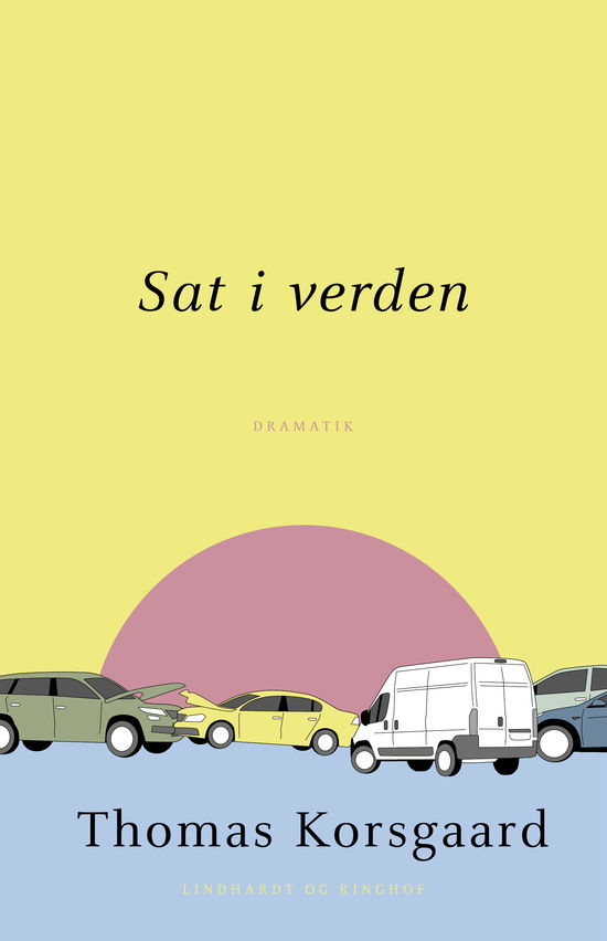 Cover for Thomas Korsgaard · Sat i verden (Taschenbuch) [1. Ausgabe] (2025)