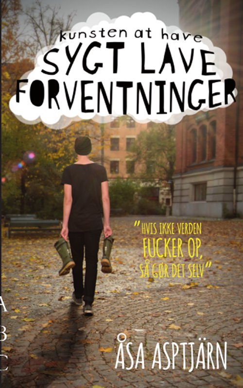Cover for Åsa Asptjärn · Kunsten at have sygt lave forventninger (Paperback Book) [1.º edición] (2015)