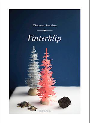 Cover for Theresa Jessing · Vinterklip (Gebundesens Buch) [2. Ausgabe] (2023)