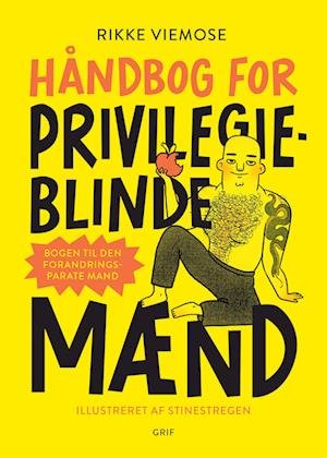 Cover for Rikke Viemose · Håndbog for privilegieblinde mænd (Bound Book) [1e uitgave] (2022)