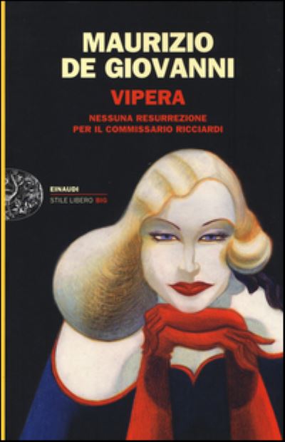 Cover for Maurizio De Giovanni · Vipera. Nessuna Resurrezione Per Il Commissario Ricciardi (Book) (2014)