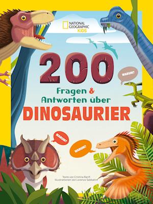 Cover for Cristina Banfi · Dinosaurier. Frage- und Antwortbuch, mit 200 Fragen zu spannenden Naturthemen (200 Fragen &amp; Antworten) (Book) (2024)