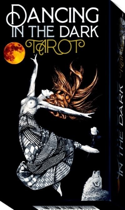 Cover for Weatherstone, Lunaea (Lunaea Weatherstone) · Dancing in the Dark Tarot (Flashkort) (2021)