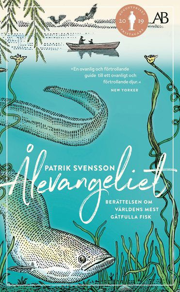 Cover for Patrik Svensson · Ålevangeliet : berättelsen om världens mest gåtfulla fisk (Pocketbok) (2021)