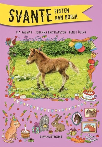 Svante: Festen kan börja - Pia Hagmar - Audio Book - B Wahlströms - 9789132207969 - 25. september 2018