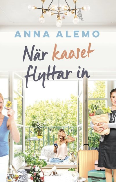 Cover for Anna Alemo · När kaoset flyttar in (Inbunden Bok) (2023)