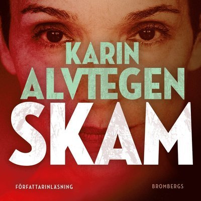 Cover for Karin Alvtegen · Skam (Hörbuch (MP3)) (2020)
