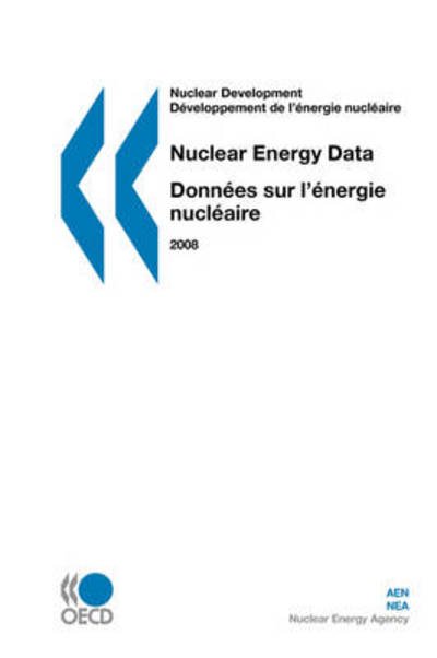 Cover for Oecd Organisation for Economic Co-operation and Develop · Nuclear Energy Data 2008: (Paperback Book) [Pap / Ele Bl edition] (2008)