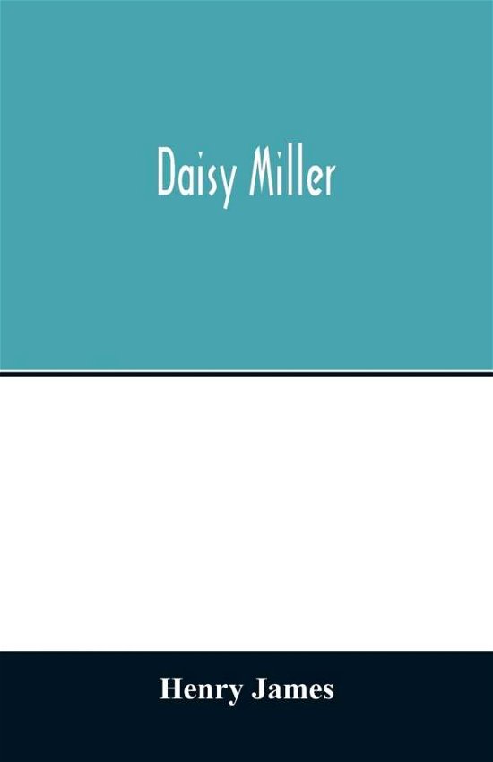 Cover for Henry James · Daisy Miller (Taschenbuch) (2020)