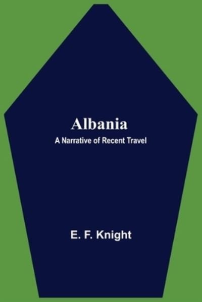 Cover for E F Knight · Albania (Paperback Bog) (2021)