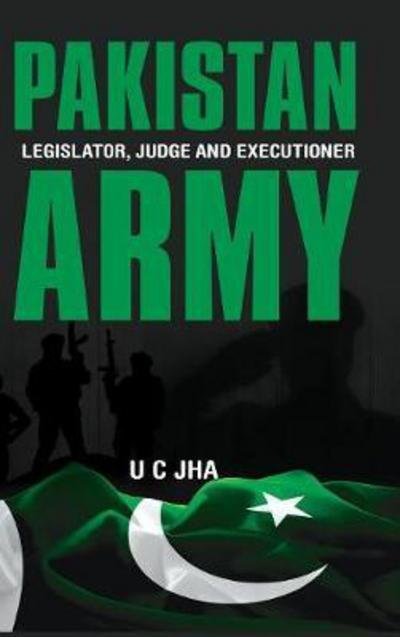 Cover for U C Jha · Pakistan Army (Hardcover bog) (2016)