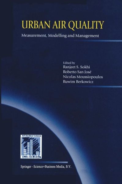 Cover for Ranjeet S Sokhi · Urban Air Quality: Measurement, Modelling and Management: Proceedings of the Second International Conference on Urban Air Quality: Measurement, Modelling and Management Held at the Computer Science School of the Technical University of Madrid 3-5 March 19 (Paperback Book) [2000 edition] (2012)