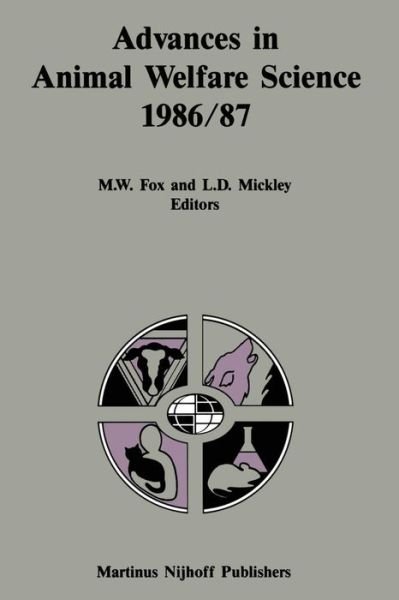 Cover for M W Fox · Advances in Animal Welfare Science 1986/87 - Advances in Animal Welfare Science (Pocketbok) [Softcover reprint of the original 1st ed. 1987 edition] (2012)