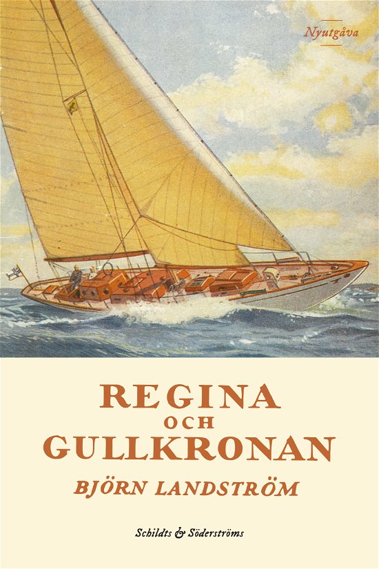 Cover for Björn Landström · Regina och Gullkronan (Gebundesens Buch) (2022)