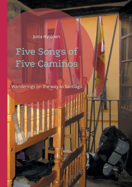 Cover for Jutta Hytönen · Five Songs of Five Caminos (Book) (2024)