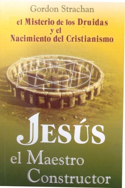 Cover for Gordon Strachan · Jesus El Maestro Constructor (Nuevo Isbn) (Spanish Edition) (Paperback Book) [Spanish edition] (2010)