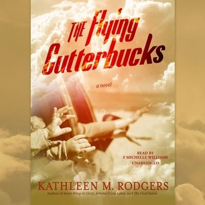 Cover for Kathleen M Rodgers · The Flying Cutterbucks (CD) (2021)