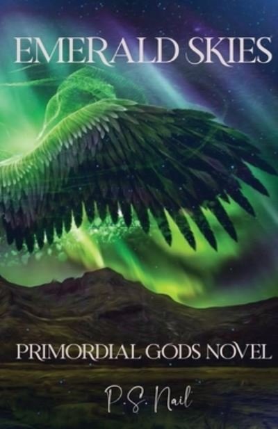 Cover for P S Nail · Emerald Skies - Primordial Gods (Paperback Book) (2022)