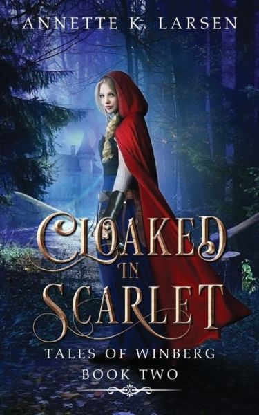 Cover for Annette K Larsen · Cloaked in Scarlet - Tales of Winberg (Taschenbuch) (2022)