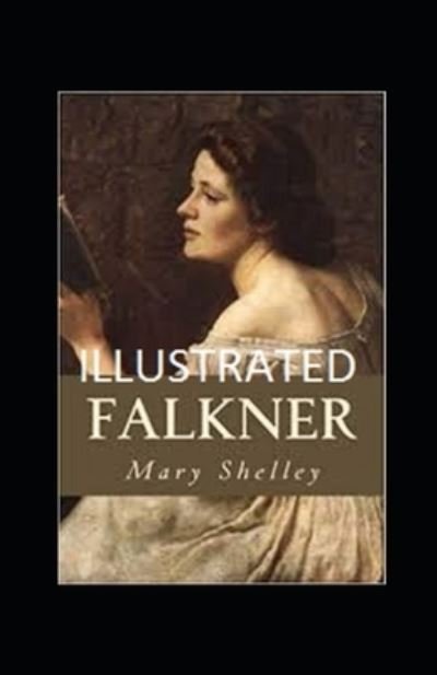 Cover for Mary Shelley · Falkner Illustrated (Paperback Bog) (2022)