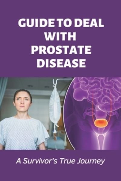 Cover for Vashti Noles · Guide To Deal With Prostate Disease (Paperback Book) (2021)